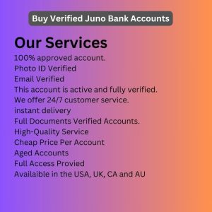 Buy Verified Juno Bank Accounts