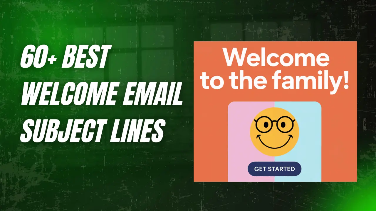 Best Welcome Email Subject Lines